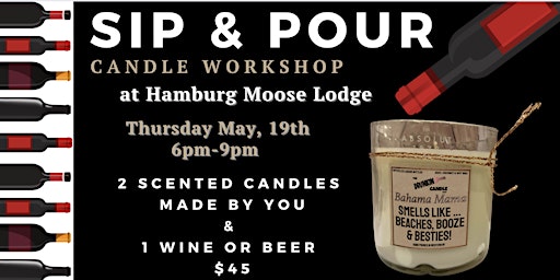 Sip & Pour Candle Workshop at The Moose Lodge in Hamburg, NY