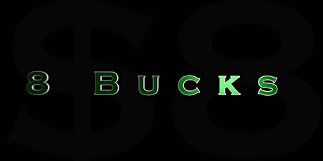 "8 Bucks" Screening in Kyle TX (south of Austin) tickets