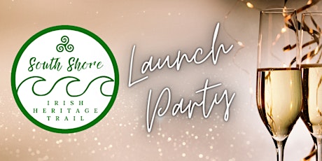 South Shore Irish Heritage Launch Party tickets
