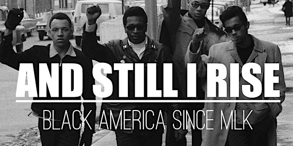 And Still I Rise: Black History Month Conversation and Celebration