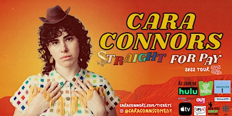 Cara Connors -  Straight For Pay Comedy Tour (New Orleans) tickets