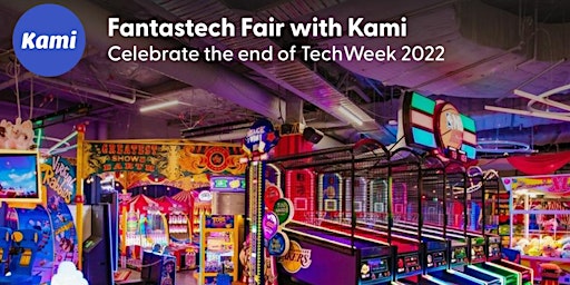 FantasTECH Fair with Kami