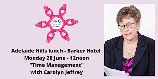 Adelaide Hills lunch - Women in Business Regional Network - Mon 20/6/2022