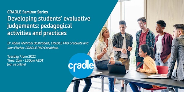 CRADLE Seminar Series: Developing Students' Evaluative Judgements