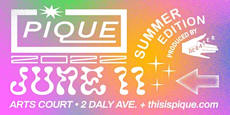Pique summer edition ✶ Arts Court open house party tickets