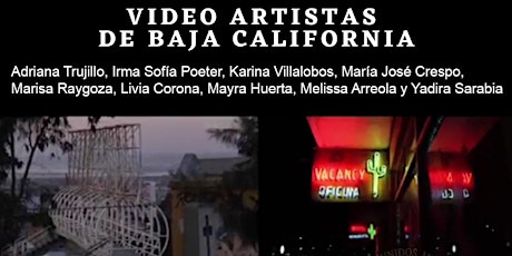 VIDEO ARTISTAS DE BAJA CALIFORNIA tickets