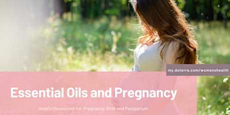 doTERRA oils for Pregnancy - Labor and Delivery Support tickets