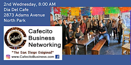 Cafecito Business Networking, Dia Del Cafe - 2nd Wednesday July tickets