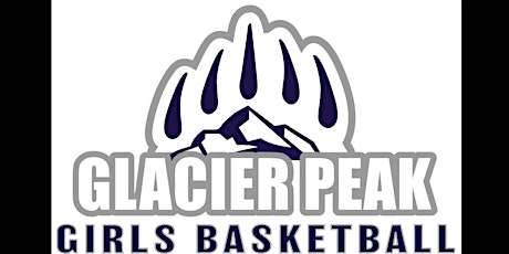 Glacier Peak GIRLS Basketball Camp tickets