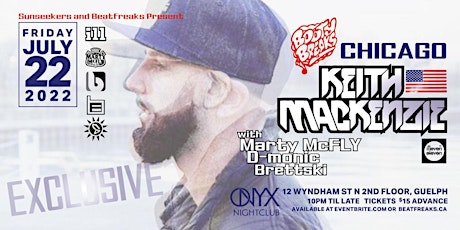 Keith Mackenzie - Chicago Booty Breaks - Onyx Nightclub - Guelph tickets