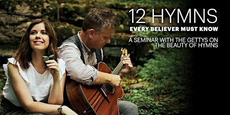 12 Hymns Every Believer Must Know