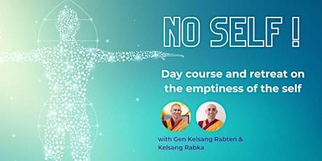 No SELF! Day course and retreat on the emptiness of the self tickets