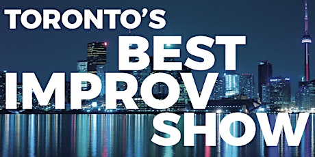 Toronto's Best Improv Show tickets