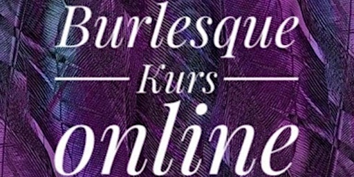 Burlesque Kurs - online