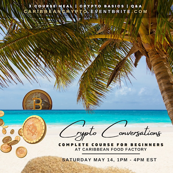 Crypto Conversations for Beginners  at Caribbean Food Factory image