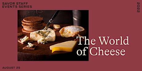 The World Of Cheese tickets