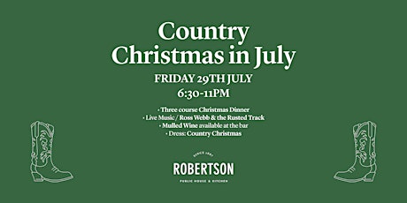 Country Christmas in July Dinner tickets
