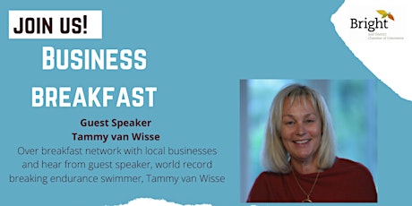 Business Breakfast - Guest Speaker Tammy van Wisse tickets