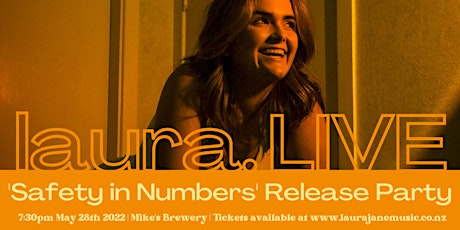 laura. LIVE - Safety in Numbers Release Party tickets