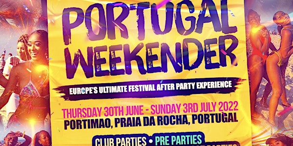 Portugal Weekender - Afro Nation Afterparties