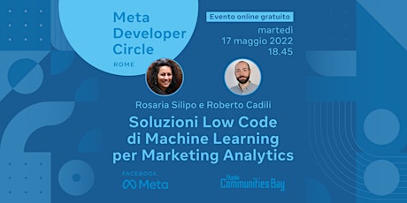 Soluzioni Low Code di Machine Learning per Marketing Analytics・DevC Rome biglietti