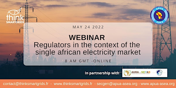 Les régulateurs dans contexte du marché unique africain de l’électricité