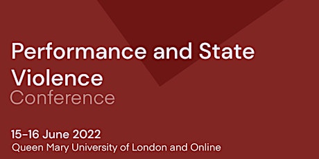 Performance and State Violence Conference - Online Tickets entradas