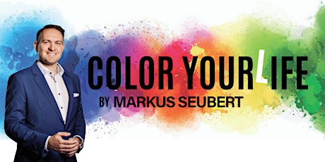 COLOR YOUR LIFE Tickets