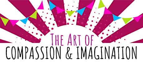 The Art of Compassion and Imagination tickets