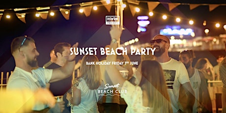 HSWRK presents SUNSET BEACH PARTY tickets