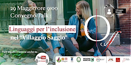 Talk Convegno | Linguaggi per l'inclusione nel Villaggio Saggio biglietti