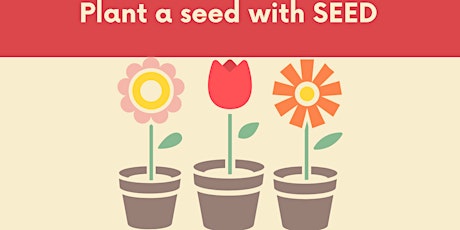 Plant a seed with SEED tickets