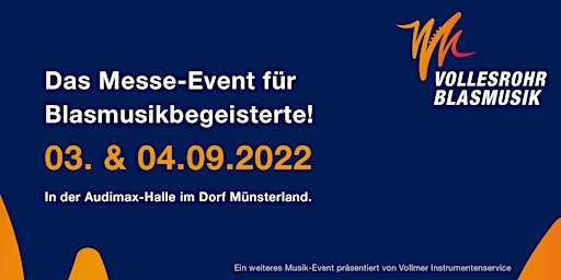 VOLLESROHR BLASMUSIK - Die Blasmusikmesse im Münsterland!