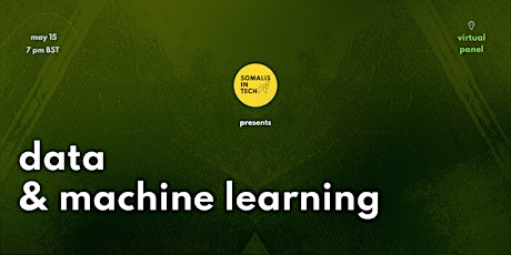 Somalis in Tech presents Data and Machine Learning primary image