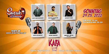 SUCUK COMEDY @ KAFA LIVE STUTTGART Tickets