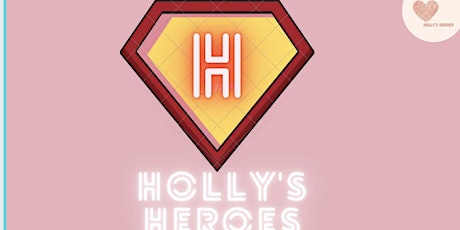 Holly’s Heroes- Walk for Holly tickets