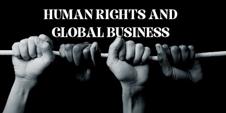 Human Rights and Global Business tickets