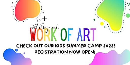 WORK OF ART | Kid's Art Camp 2022
