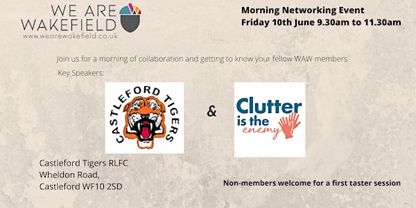 We Are Wakefield Networking Friday 10th June 2022 9.30am to 11.30am