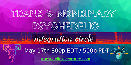 May Trans & Nonbinary Psychedelic Integration Circle tickets