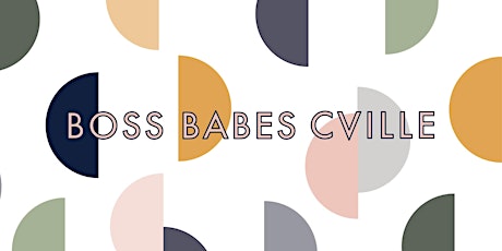 Boss Babes Cville Conference at CODE Building tickets