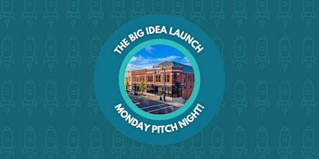 The Big Idea: Pitch Night! tickets