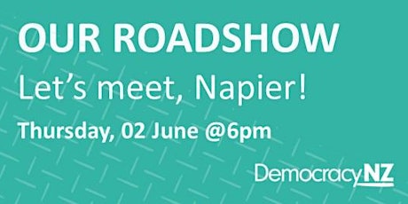 DemocracyNZ - Napier meeting tickets