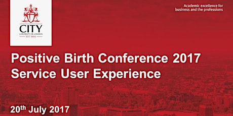 Positive Birth Conference 2017: Service User Experience primary image
