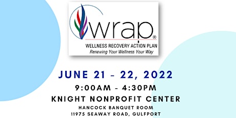 Wellness Recovery Action Planning (WRAP) Seminar I tickets