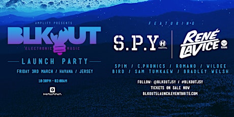 BLKOUT 5 LAUNCH PARTY WITH S.P.Y & RENE LAVICE primary image