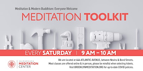 Meditation Toolkit: Saturdays in June/July/August (In-Person Only)
