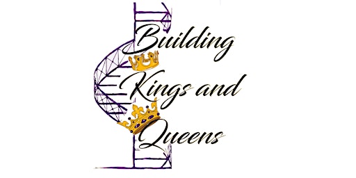 Building Kings & Queens 1 Year Anniversary Gala