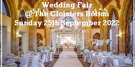 Lancashire Wedding Fair @ The Cloisters tickets