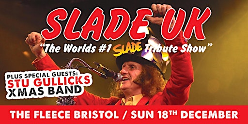 Slade UK + Stu Gullick's Xmas Band
